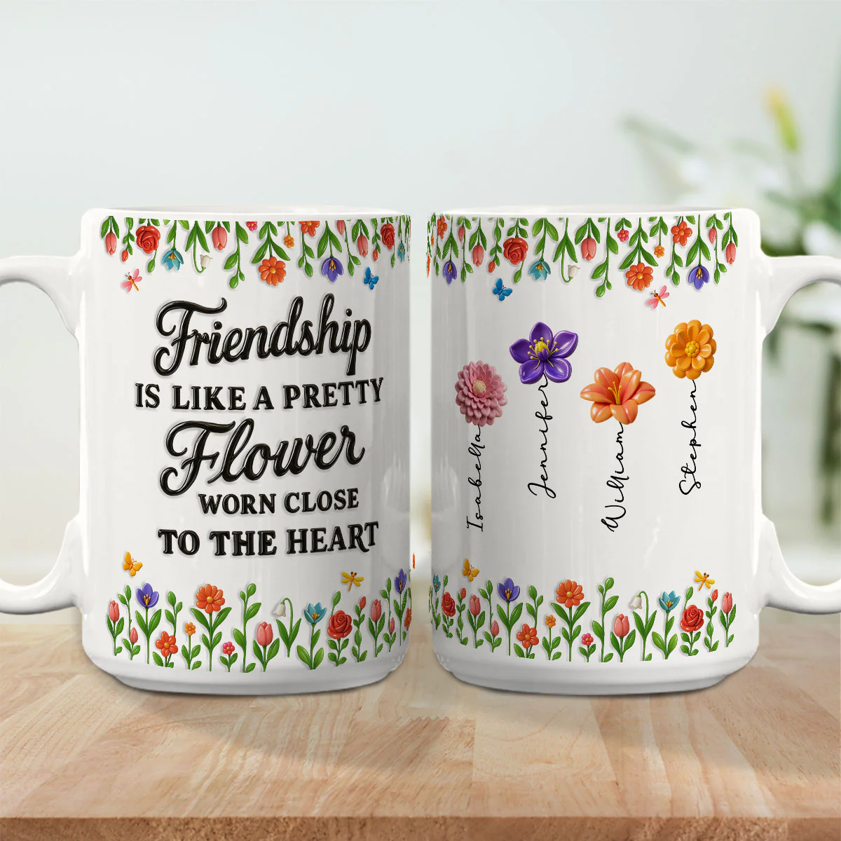 Friendship Blossoms In The Garden Of Love - Personalized Custom 3D Inflated Effect Mug - Image 4