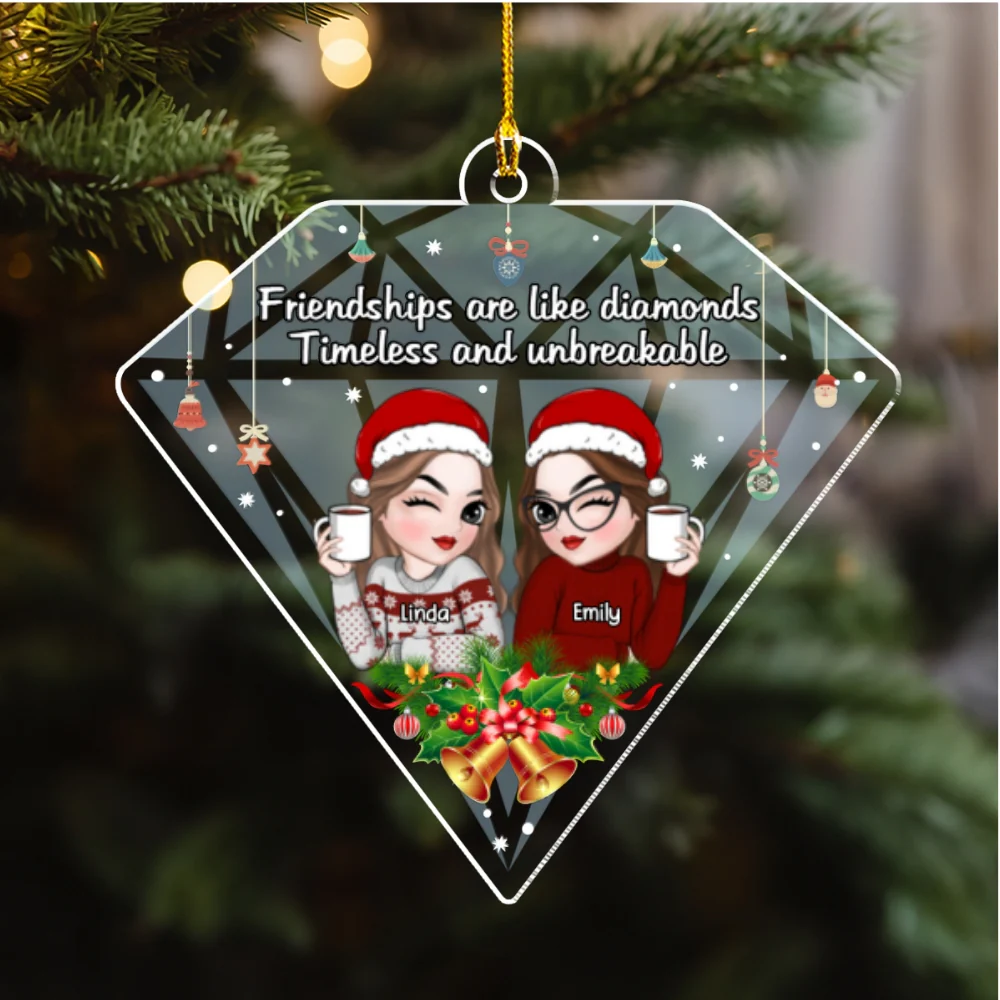Friendships Are Like Diamonds - Personalized Custom Acrylic Ornament - Image 6
