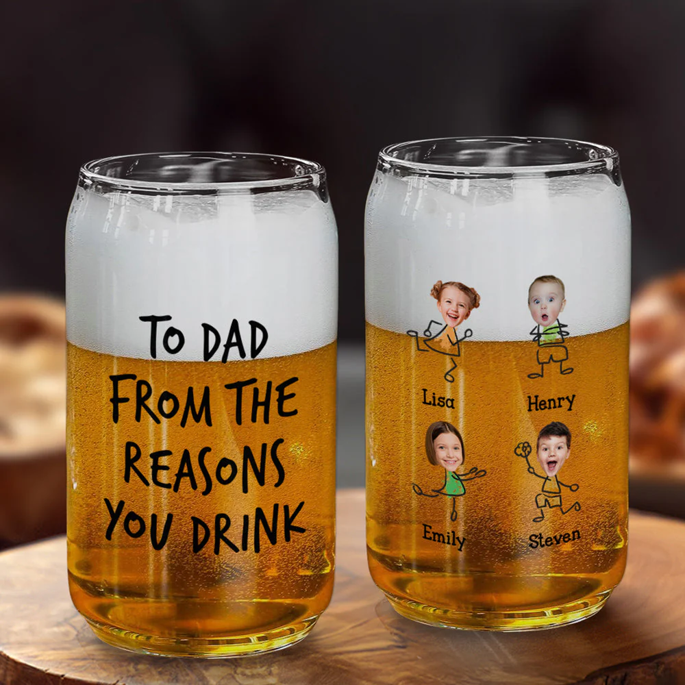 From The Reason You Drink - Personalized Custom Beer Can Glass - Image 2