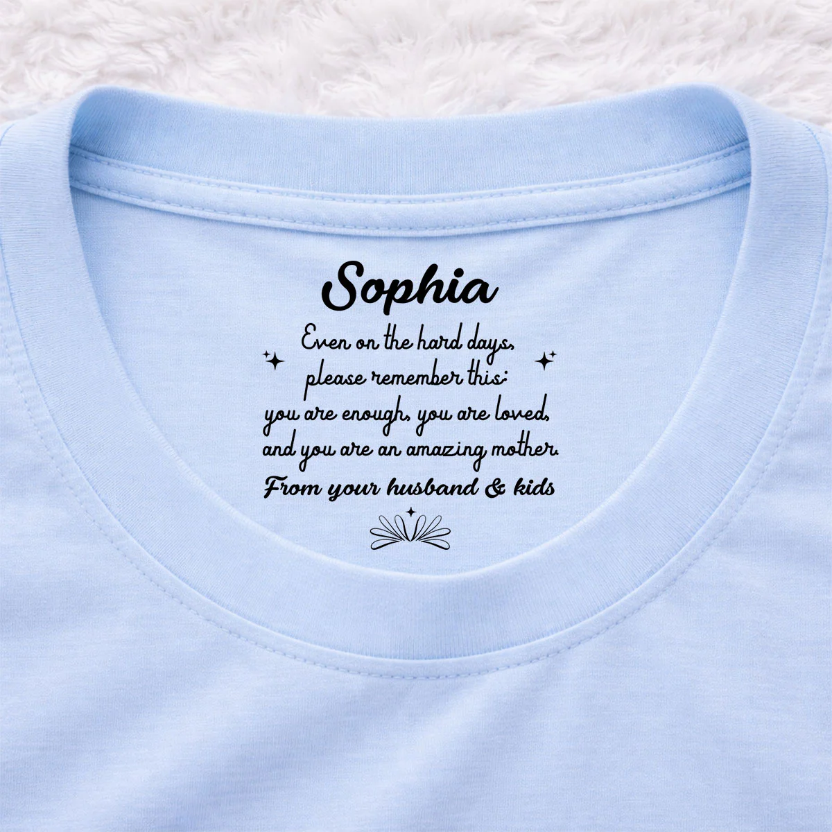 From Your Husband And Kid - Personalized Custom Inside Neck Print T-Shirt