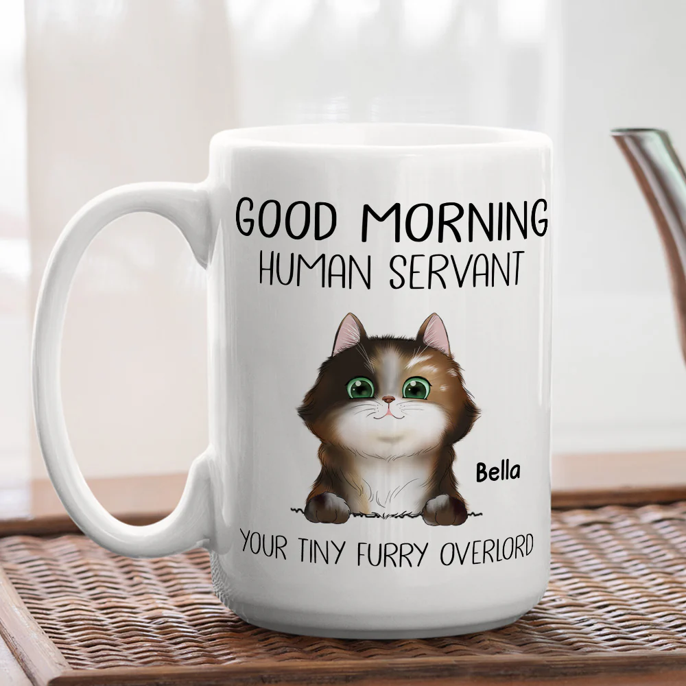 Good Morning Human Servant - Personalized Custom Coffee Mug - Image 2