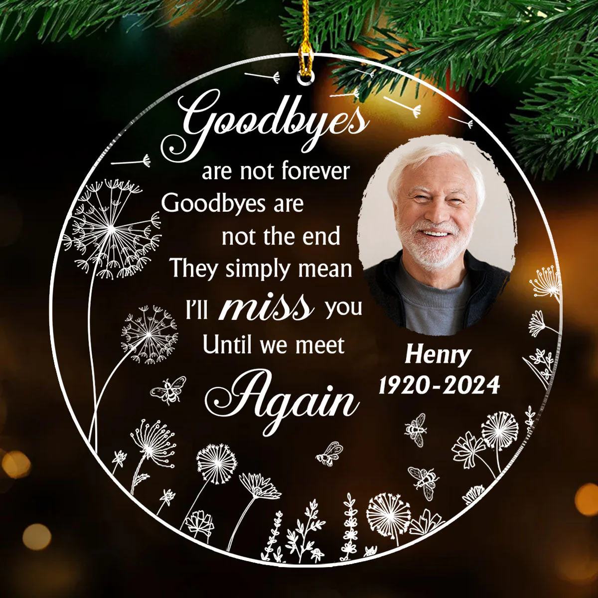 Goodbyes Are Not The End - Personalized Custom Acrylic Ornament - Image 2