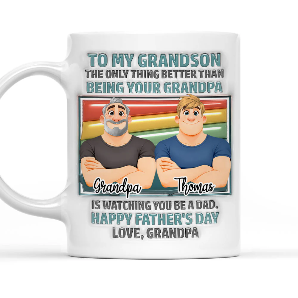 Grandpa For My Grandson One And Only - Personalized Custom 3D Inflated Effect Mug