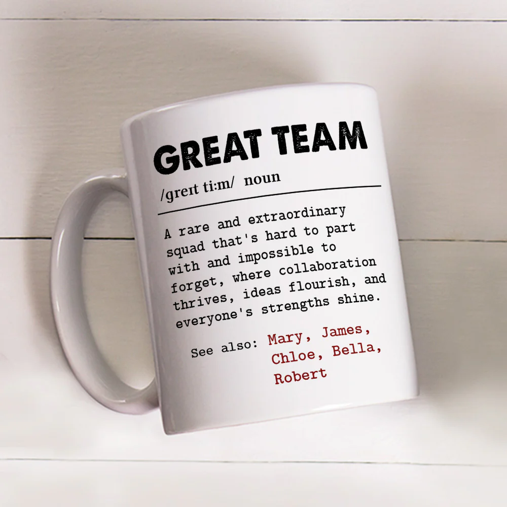 Great Team - Personalized Custom Coffee Mug - Image 4