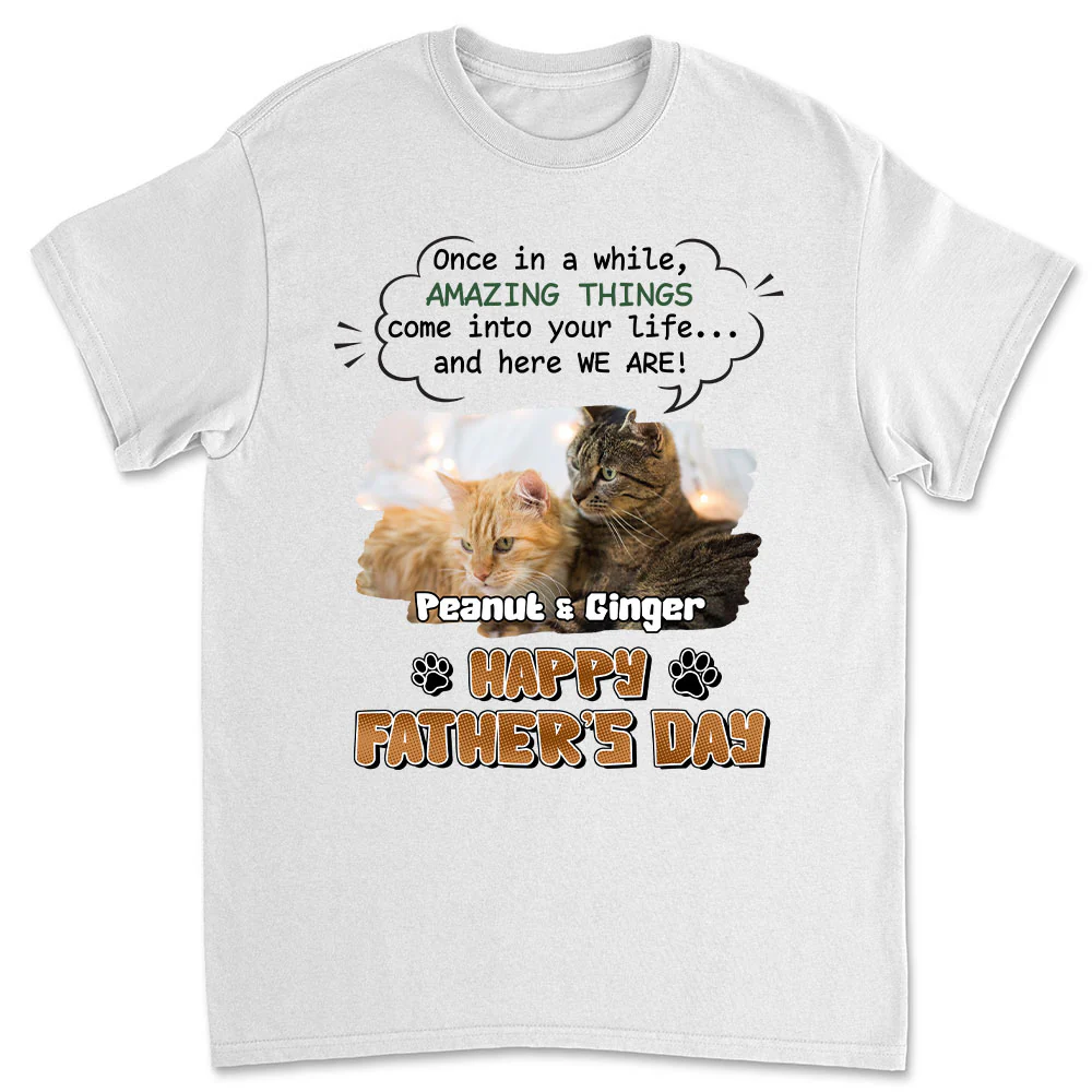 Here Comes Your Amazing Things Photo - Personalized Custom Shirt
