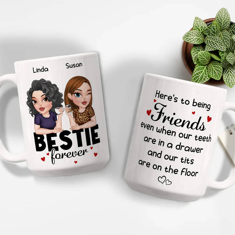 Here Is To Being Friends - Personalized Custom Coffee Mug - Image 2
