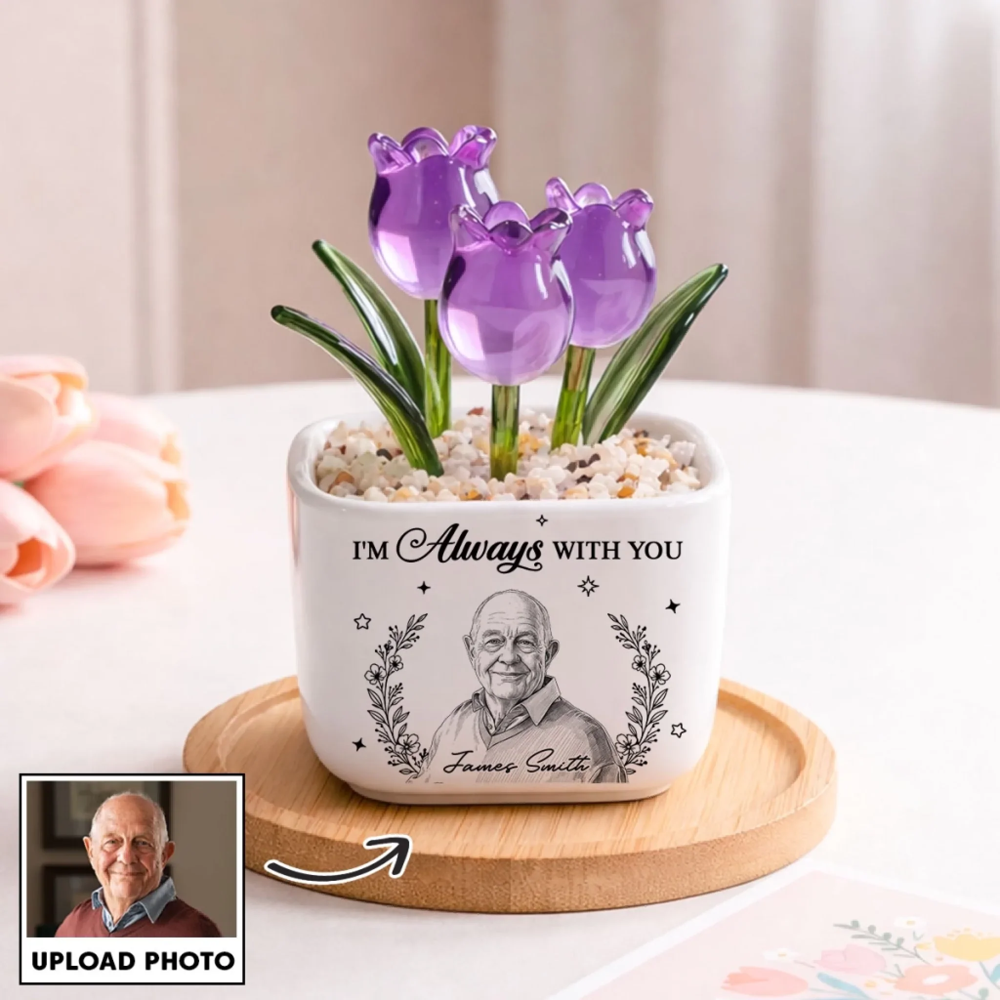 I Am Always With You - Personalized Custom Glass Everlasting Tulips