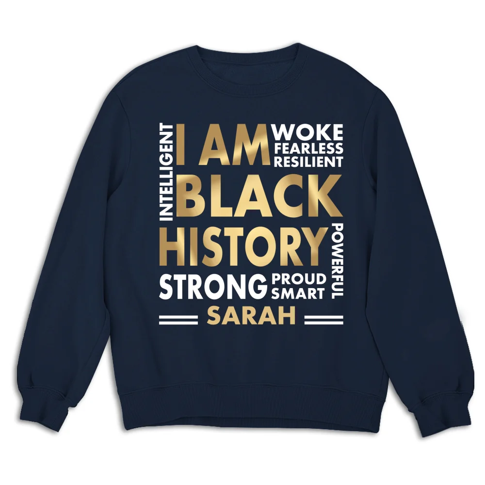 I Am Black History - Personalized Custom Shirt - Image 14