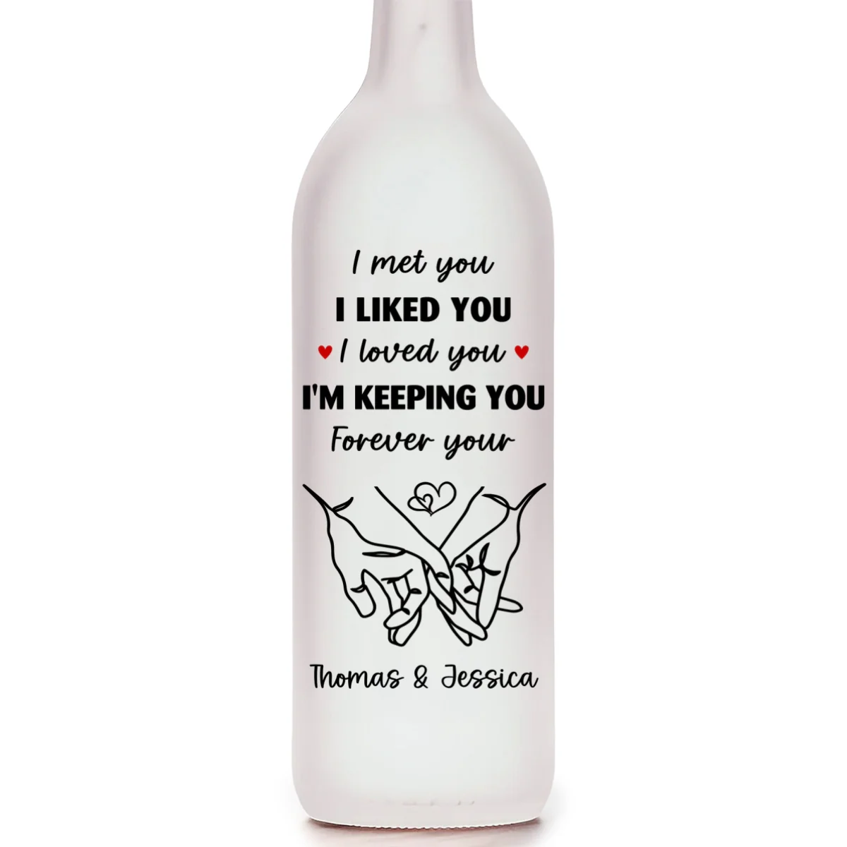 I Am Keeping You - Personalized Custom Bottle Lamp - Image 7