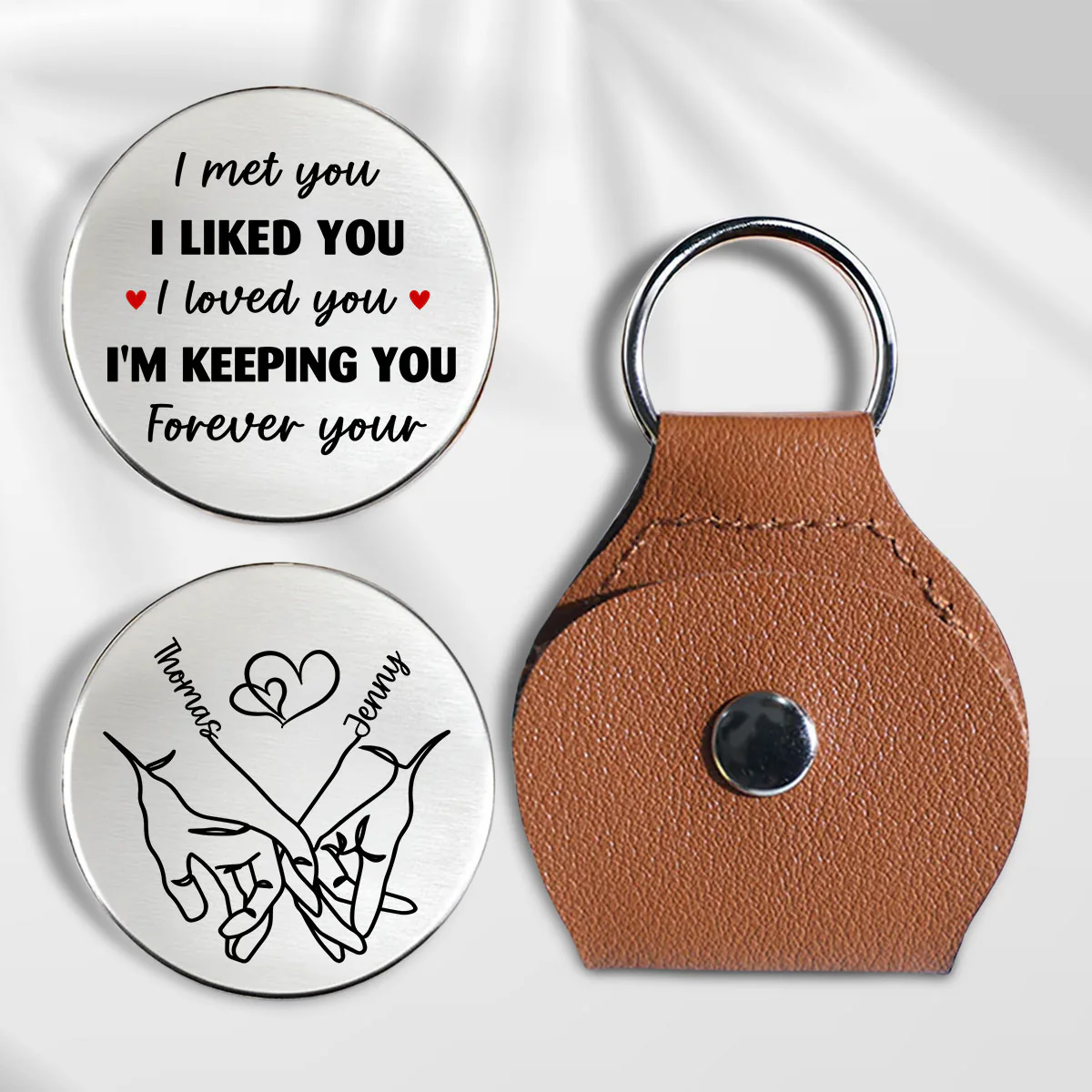 I Am Keeping You - Personalized Custom Pocket Hug