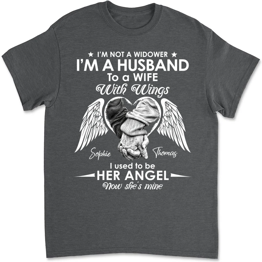 I Am Not A Widower - Personalized Custom Shirt - Image 7