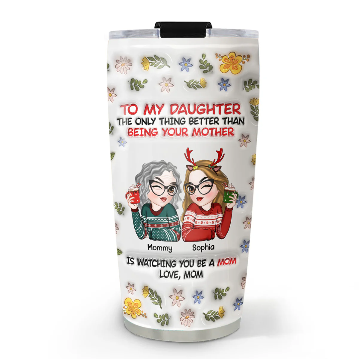 I Am So Proud Of My Daughter - Personalized Custom 3D Inflated Effect Tumbler