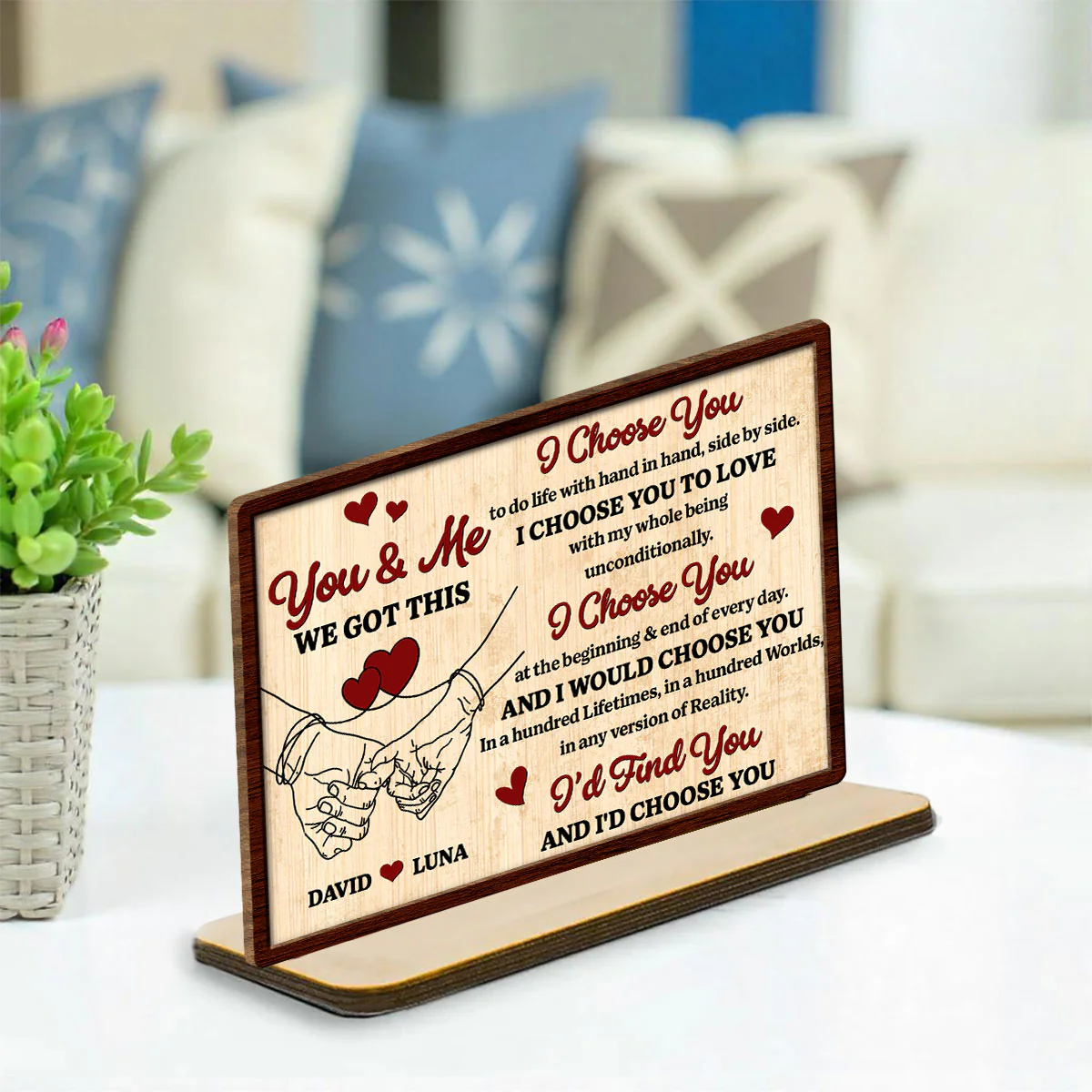 I Choose You - Personalized Custom 2-Layer Wood Plaque With Flat Base - Image 4