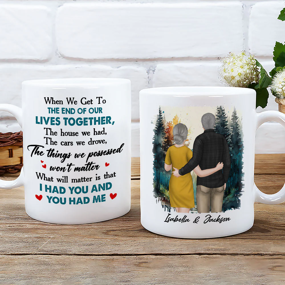 I Had You And You Had Me - Personalized Custom Coffee Mug - Image 2