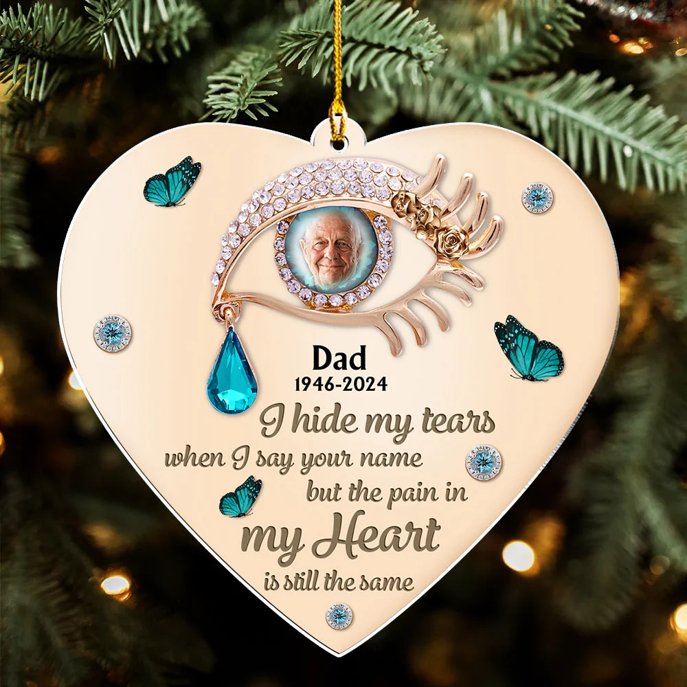 I Hide My Tears - Personalized Custom Acrylic Ornament - Image 3