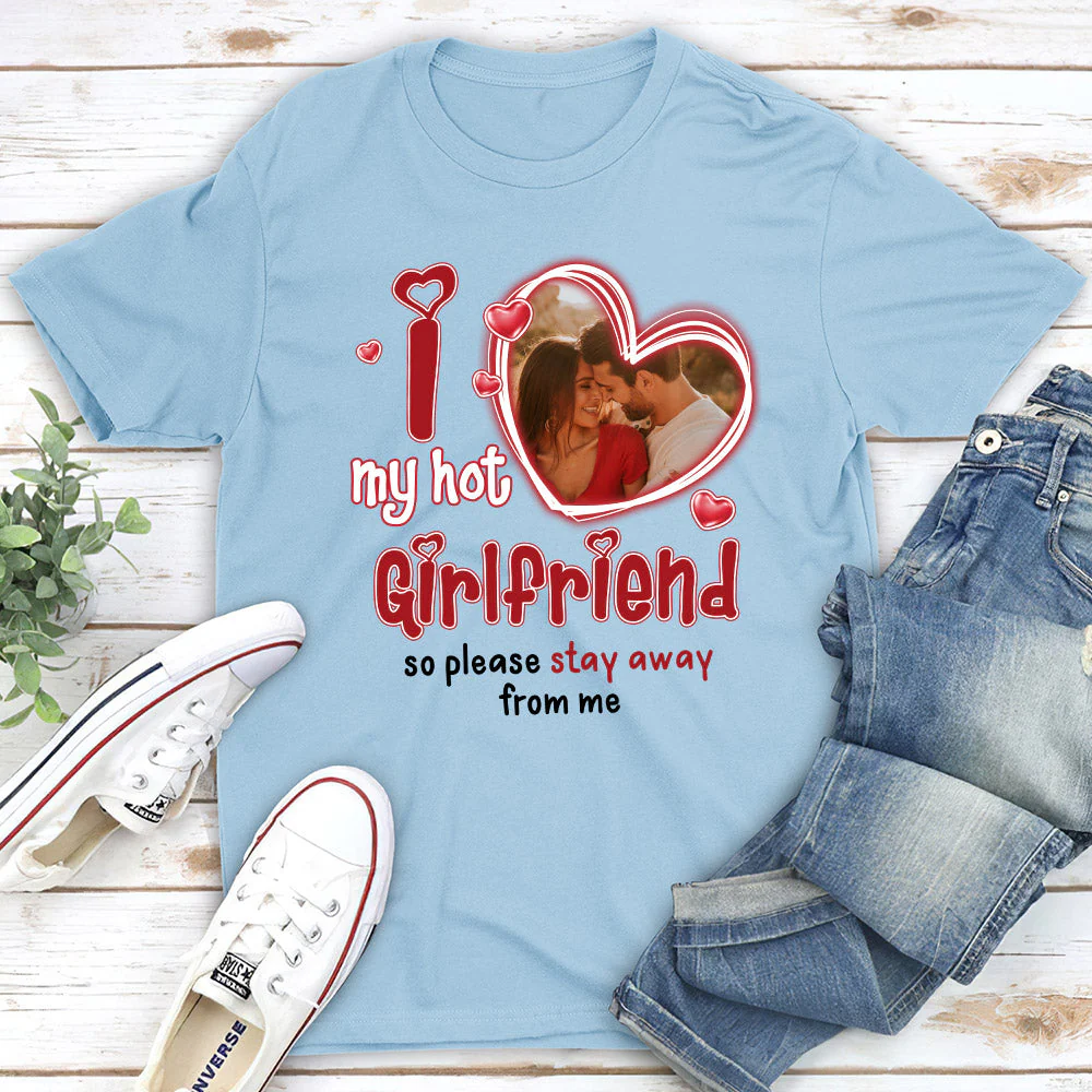 I Love My Hot Girlfriend - Personalized Custom Premium T-shirt - Image 4