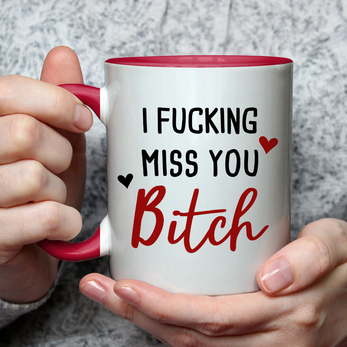 I Miss You Bitch- Personalized Custom Accent Mug - Image 2