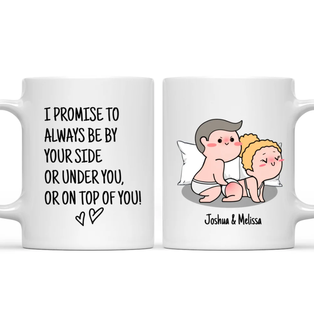I Promise To Always Be By Your Side - Personalized Custom Coffee Mug - Image 7