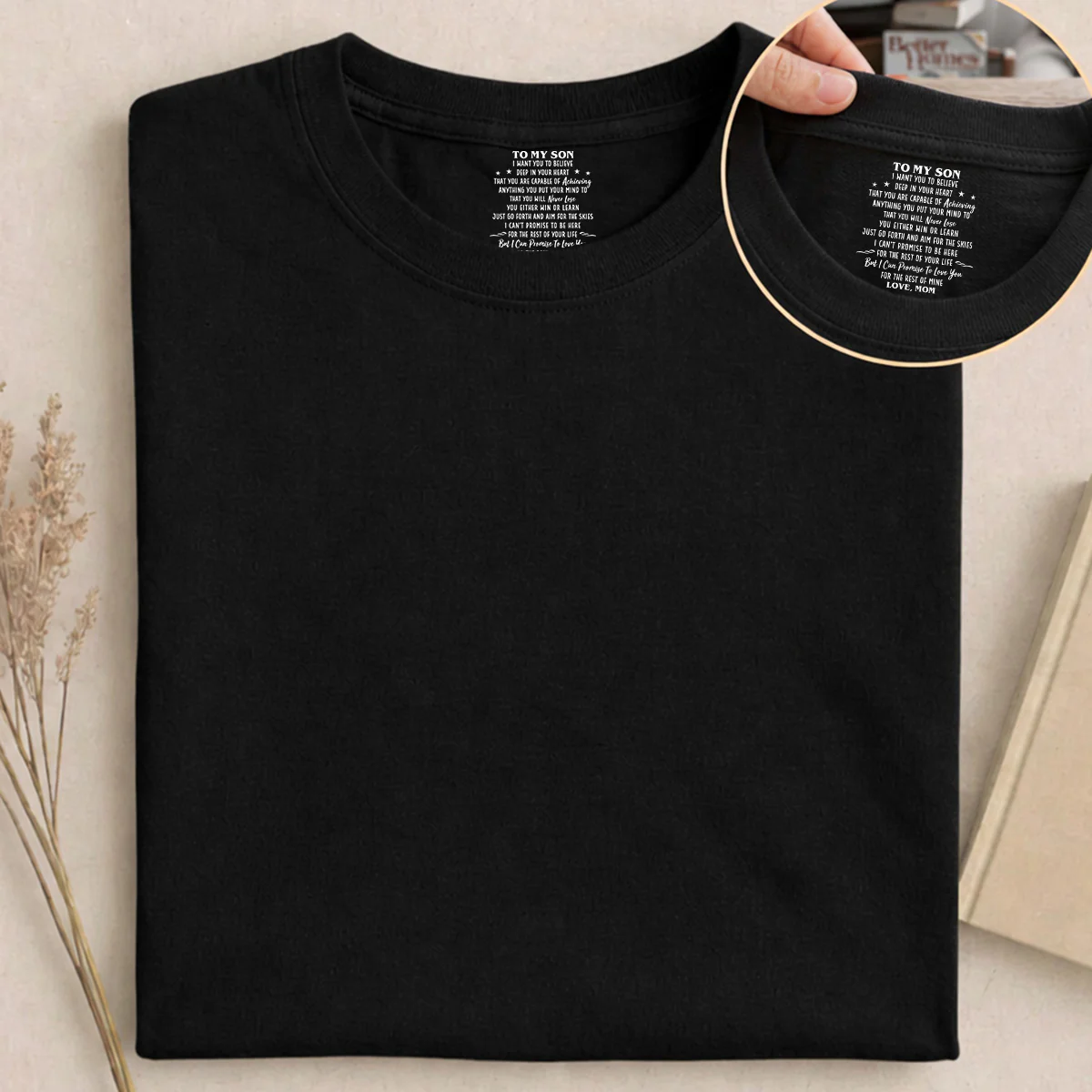 I Promise To Be Here - Personalized Custom Inside Neck Print T-shirt - Image 6