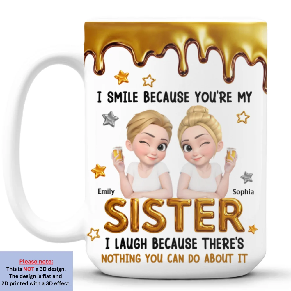 I Smile At You Sister - Personalized Custom Coffee Mug - Image 7