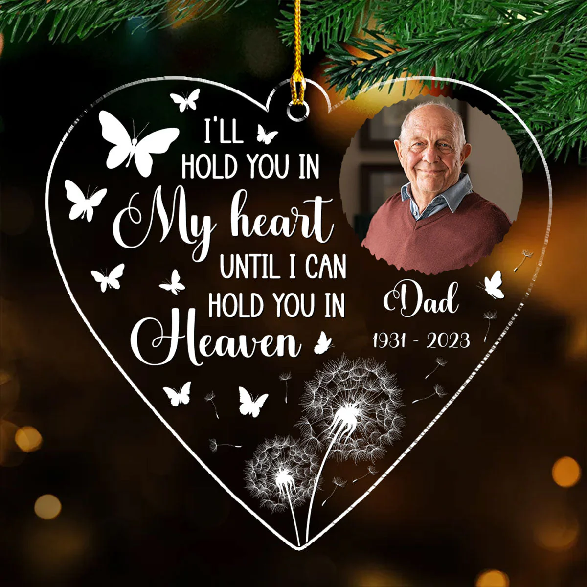 I Will Hold In My Heart For Dad - Personalized Custom Acrylic Ornament - Image 3