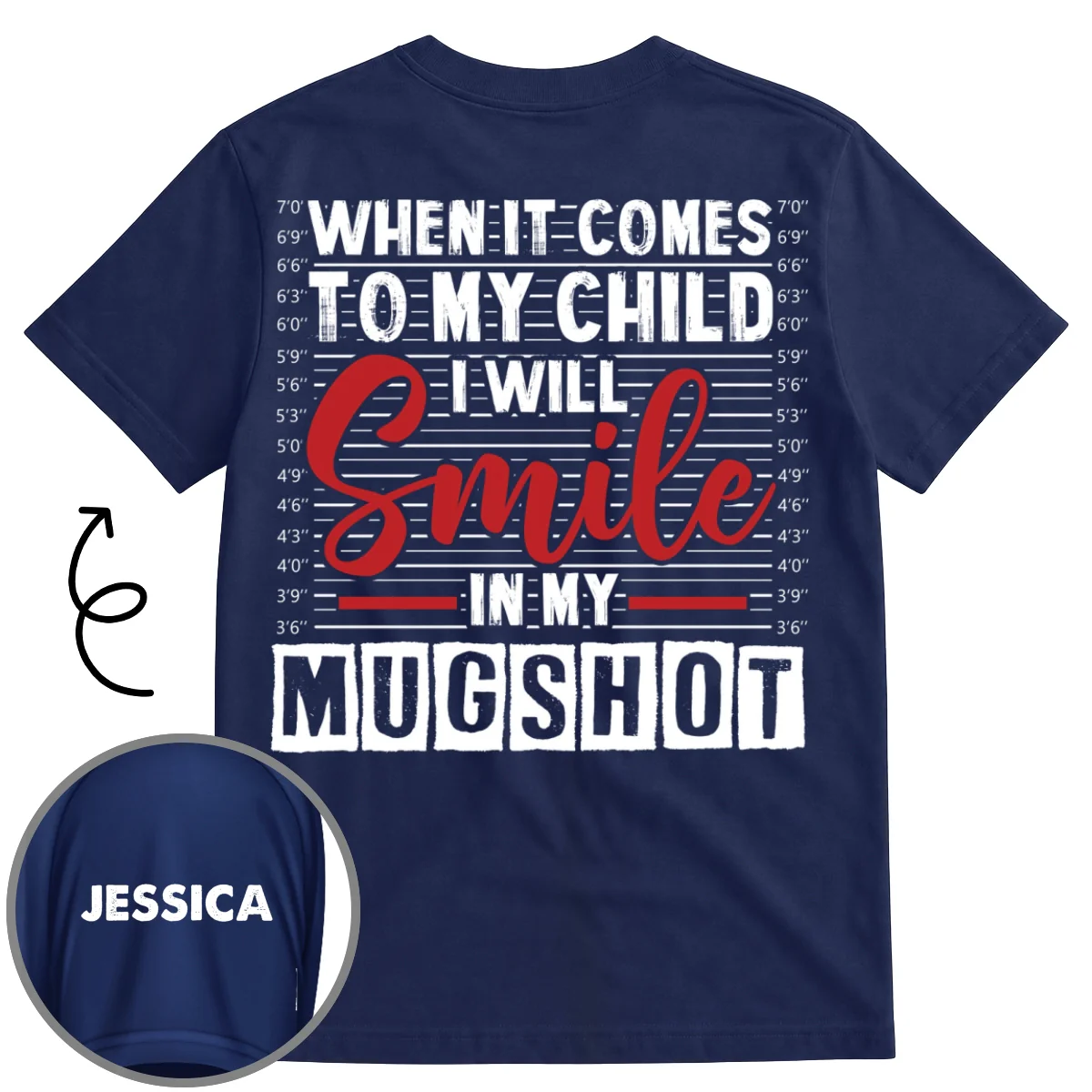I Will Smile In My Mugshot - Personalized Custom Shirt With Design On Sleeve - Image 10