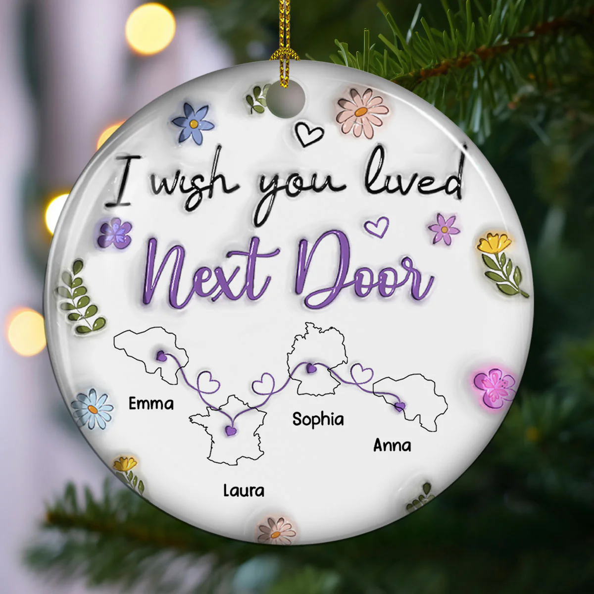 I Wish We Lived Closer More Friends Country Version - Personalized Custom 3D Inflated Effect Ceramic Ornament - Image 3