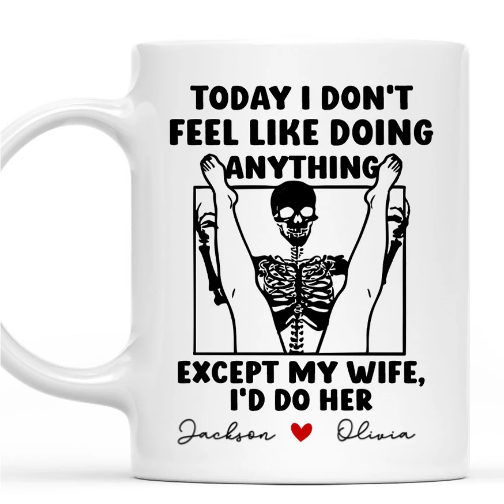 I Would Do Her - Personalized Custom Coffee Mug - Image 7