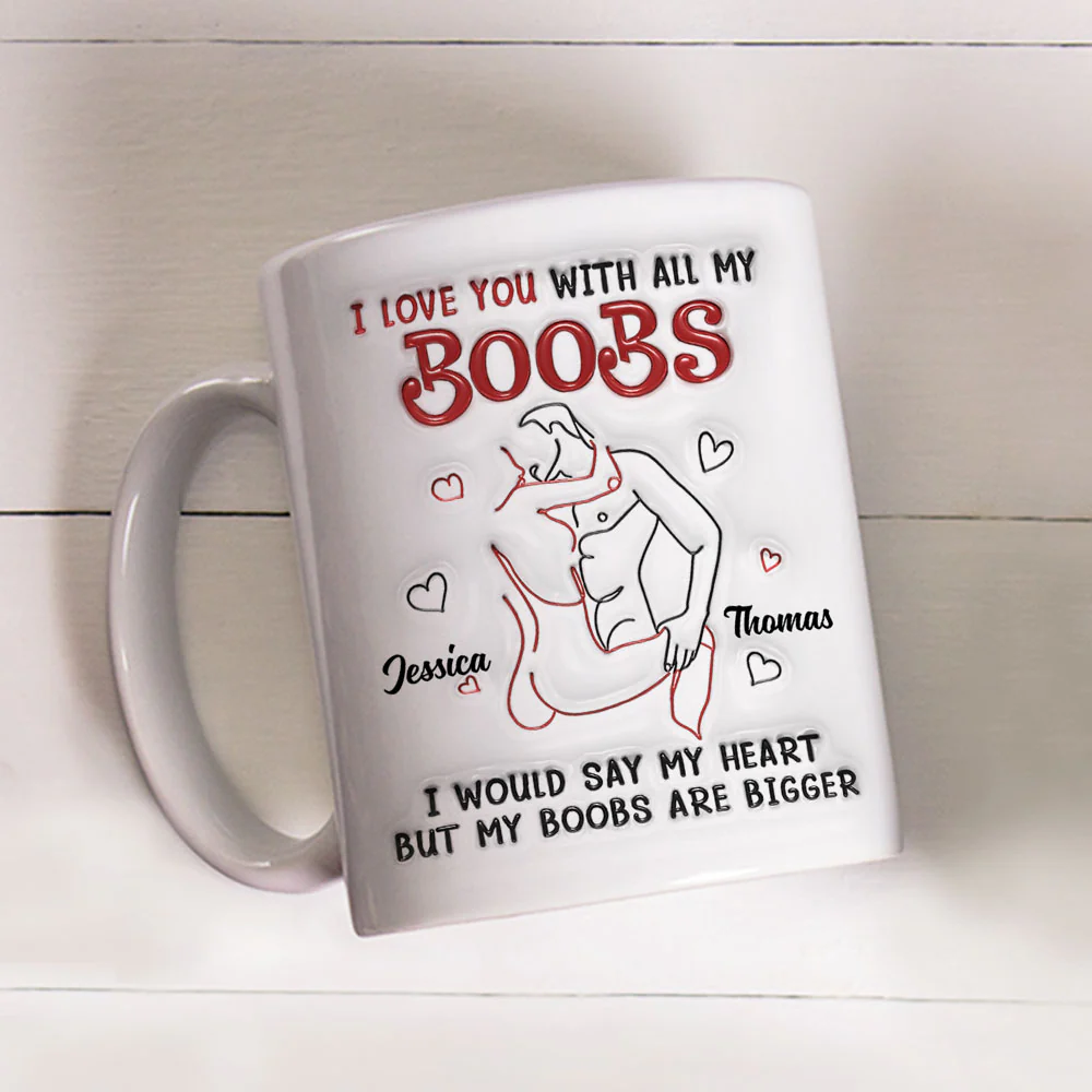 I Would Tell You That I Love You - Personalized Custom 3D Inflated Effect Mug - Image 3