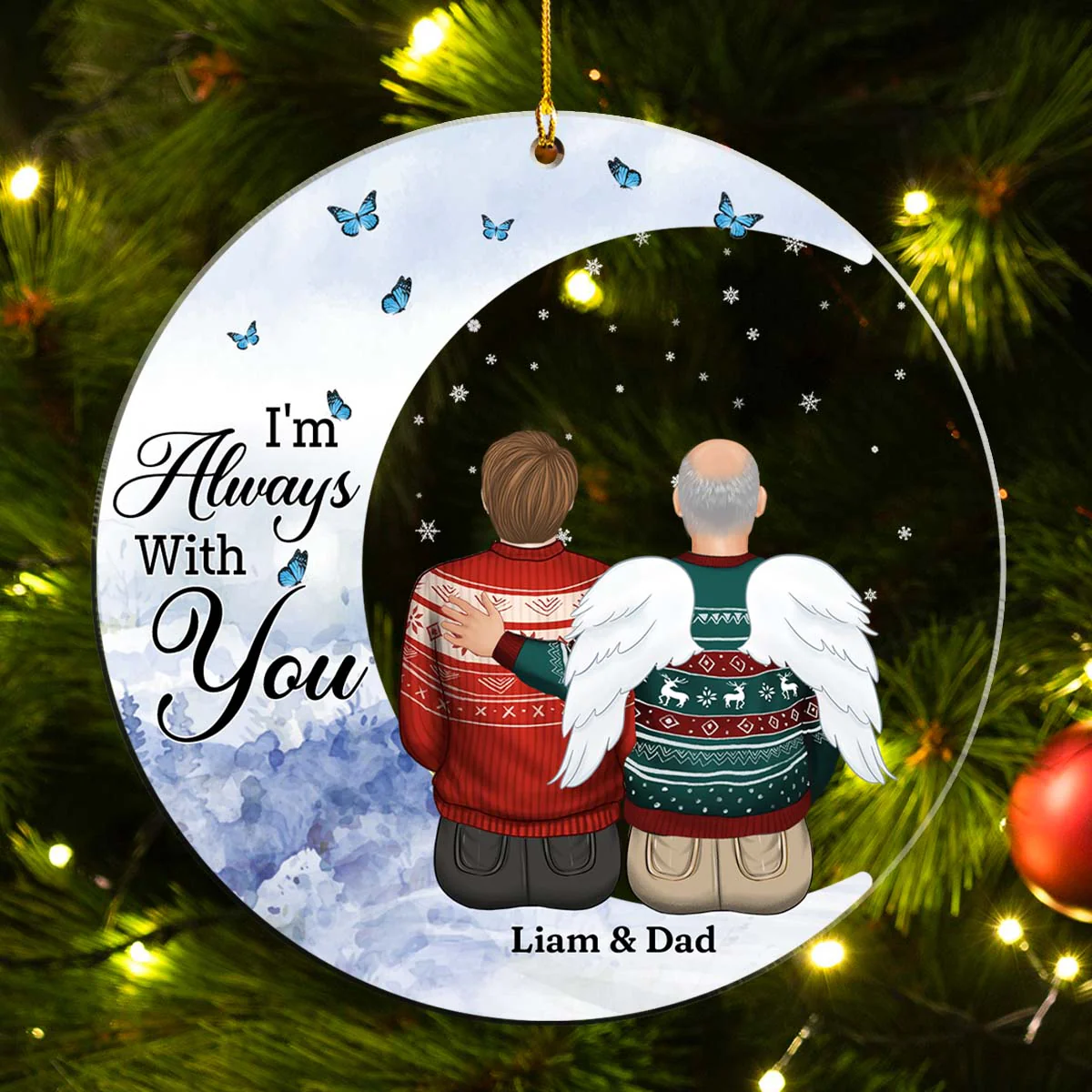 I'm Always With You - Personalized Custom Acrylic Ornament - Image 3