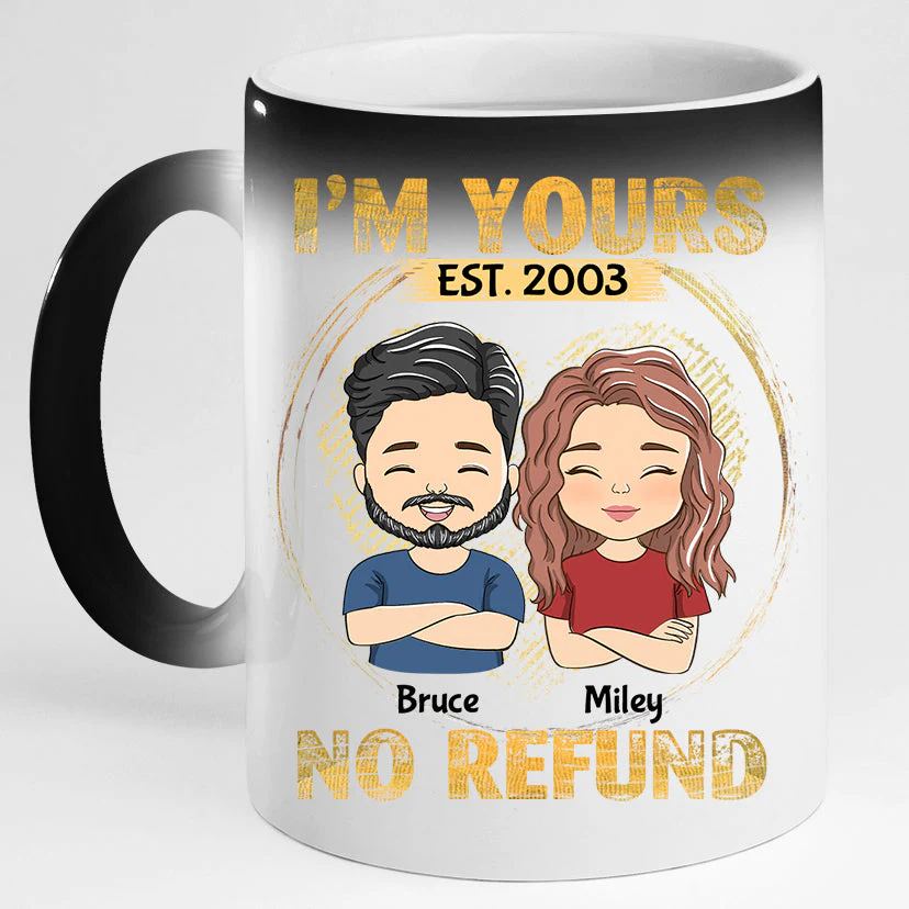 I'm Yours - No Refund - Personalized Custom Color Changing Mug - Image 2