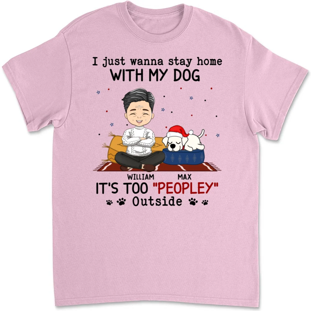 It Is Too Peopley Outside - Personalized Custom Unisex T-shirt - Image 8