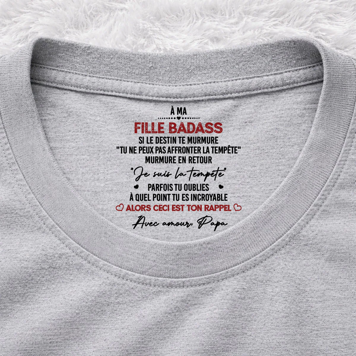 Je suis la tempête - T-shirt personnalisé avec impression intérieure au col