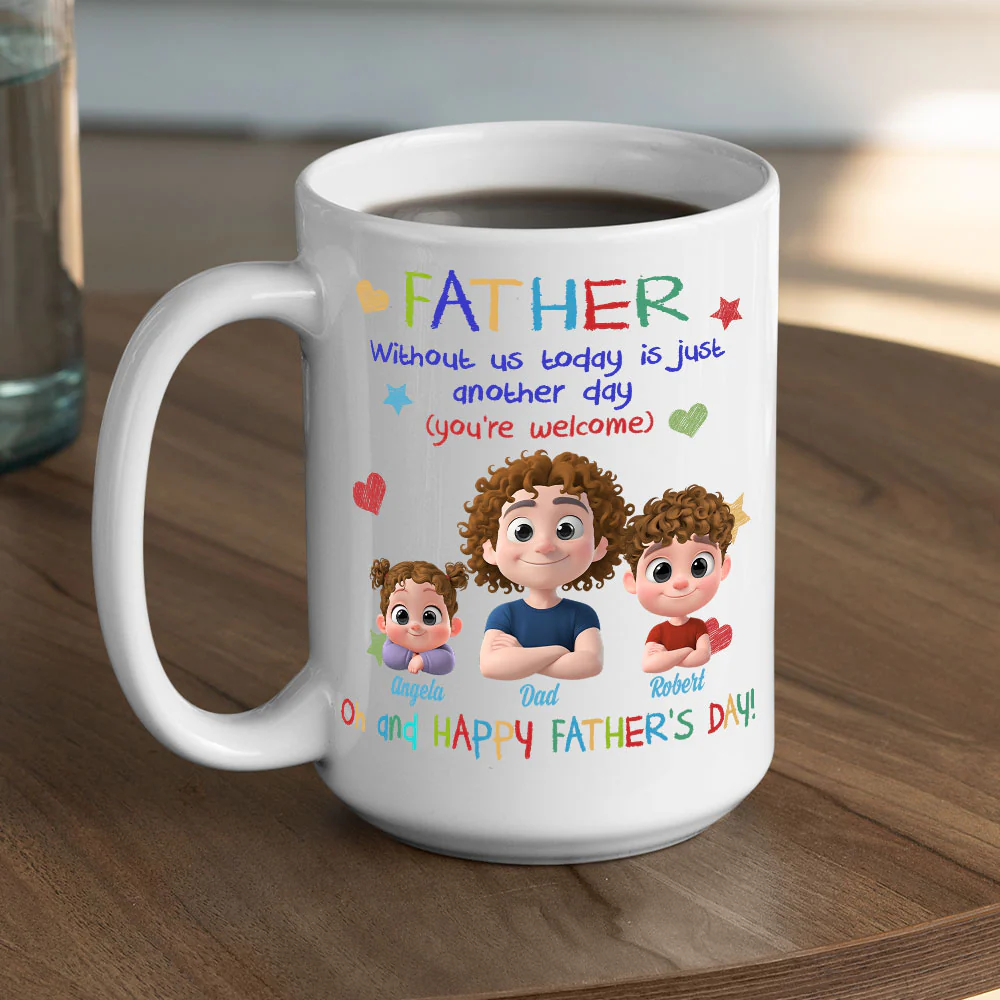 Just Another Day Without Me - Personalized Custom Coffee Mug - Image 4