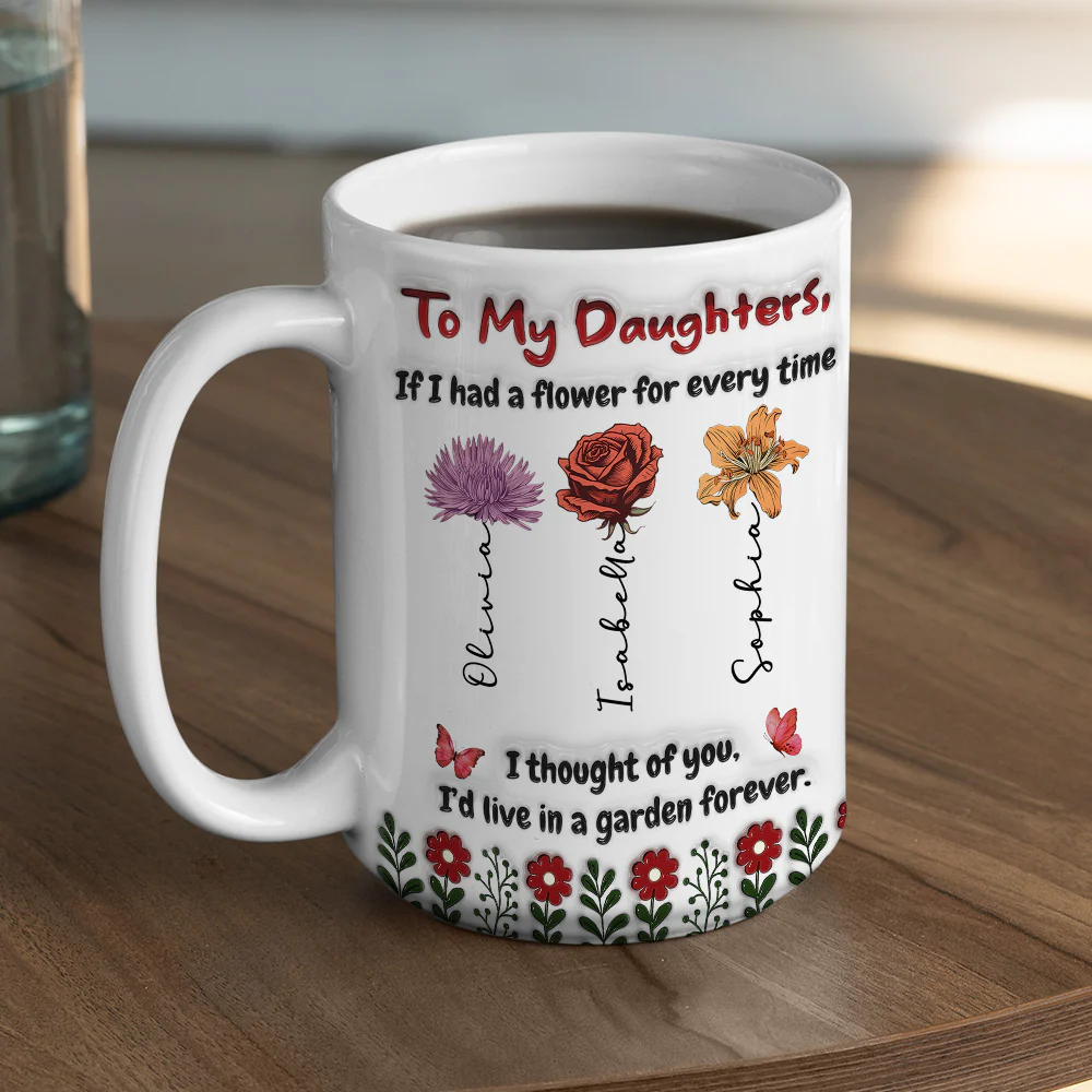 Life Is Sweeter With Daughters - Personalized Custom 3D Inflated Effect Mug - Image 10