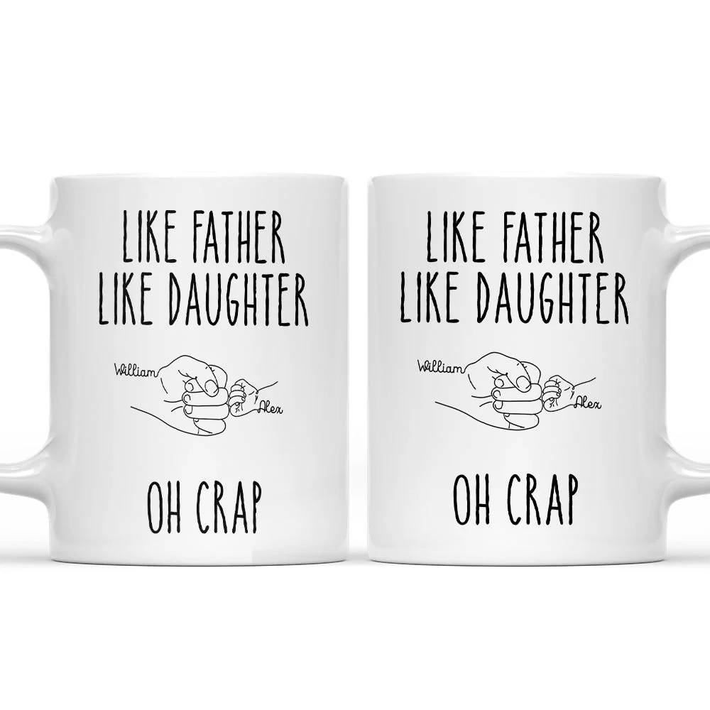 Like Father Like Daughter - Personalized Custom Coffee Mug - Image 5