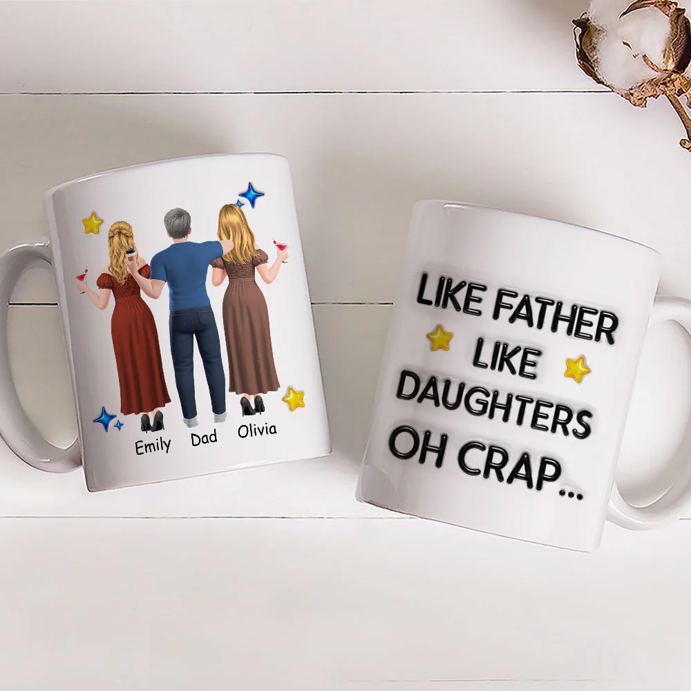 Like You Like Me Father Version - Personalized Custom 3D Effect Mug - Image 2