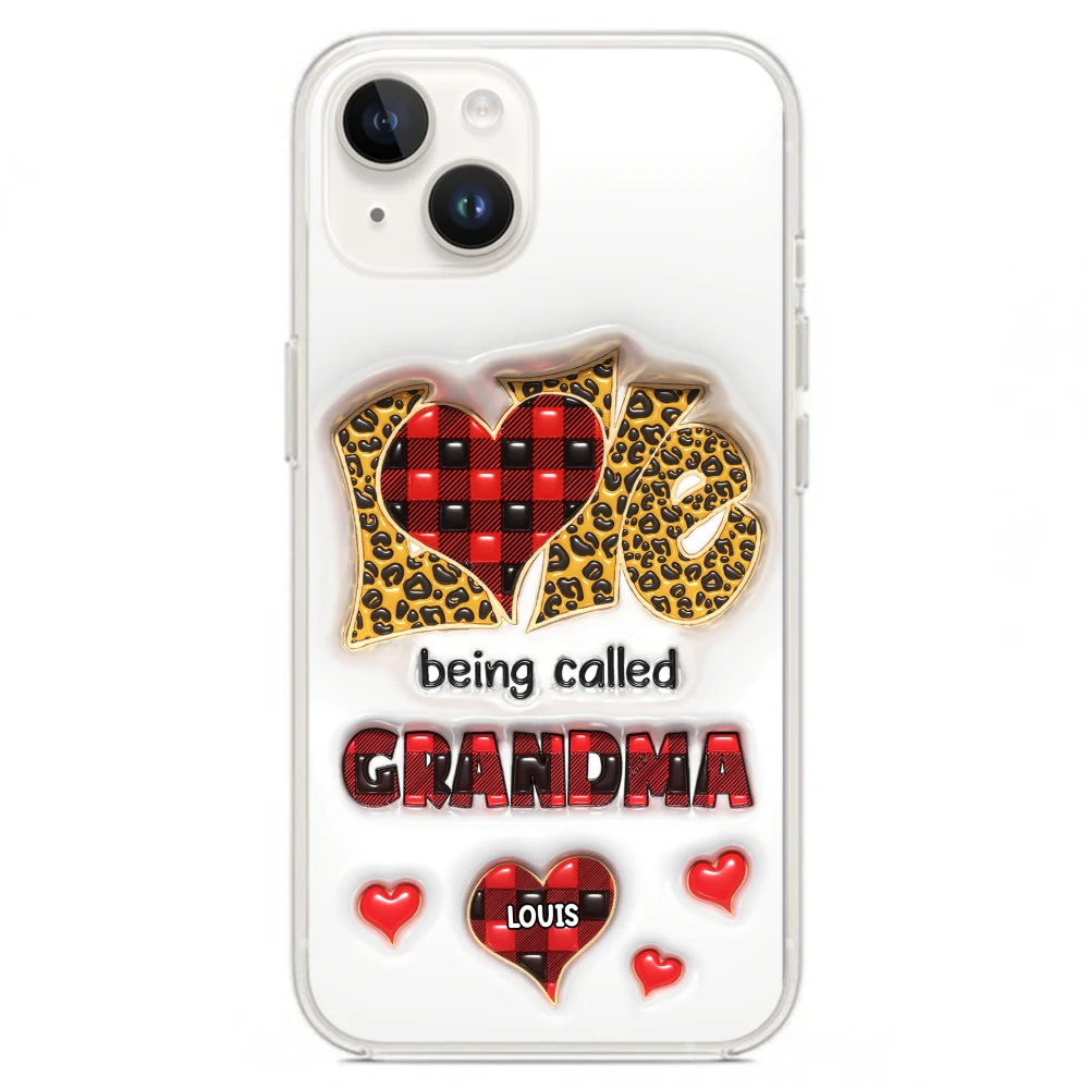 Love Being Called Nana - Personalized Custom 3D Inflated Effect Phone Case - Image 18
