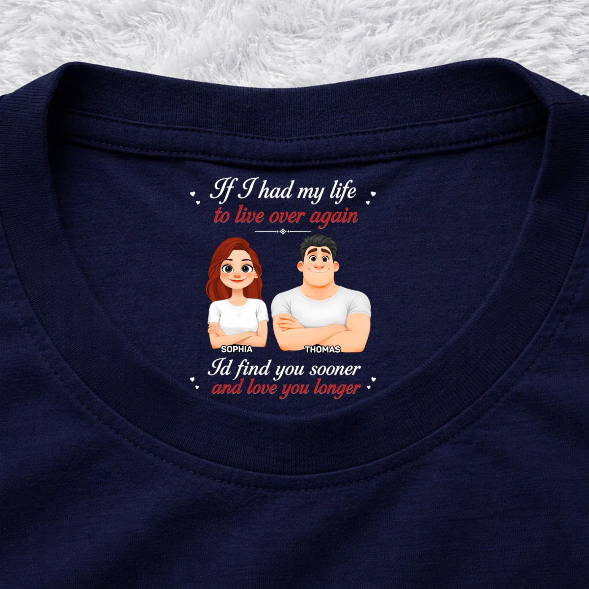 Love You Sooner And Longer - Personalized Custom Inside Neck Print T-shirt - Image 10