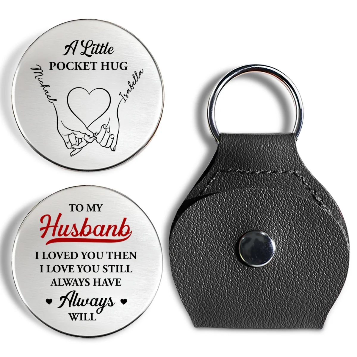 Love You Then Love You Still - Personalized Custom Pocket Hug - Image 7