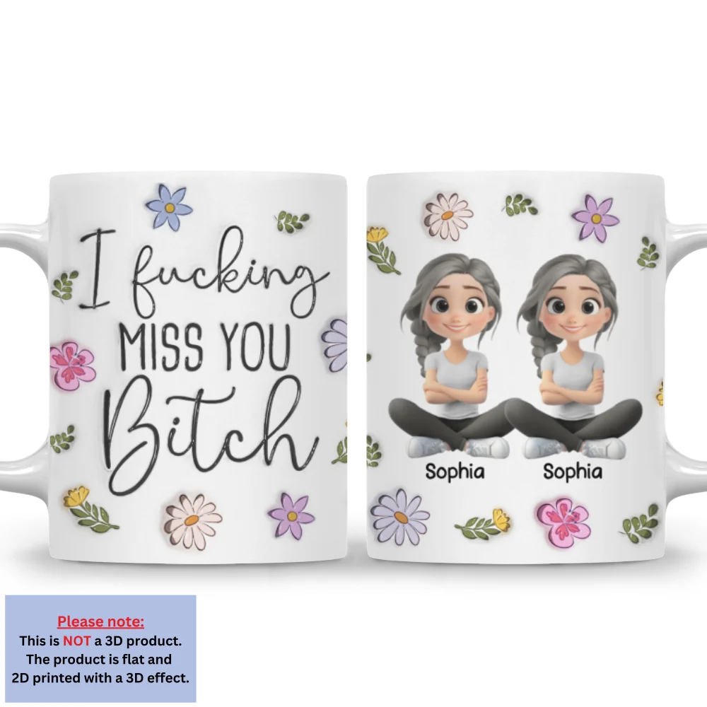 Miss You My Besties - Personalized Custom 3D Inflated Effect Mug - Image 6