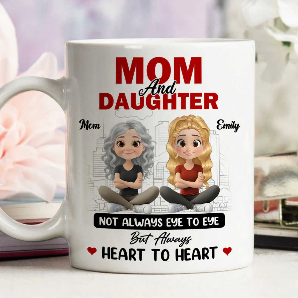 Mom and Daughter Always Heartfelt - Personalized Custom Coffee Mug - Image 6