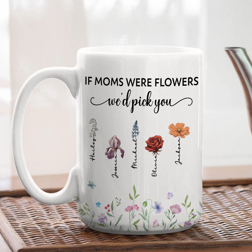 Mom Is A Flower - Personalized Custom Coffee Mug - Image 5