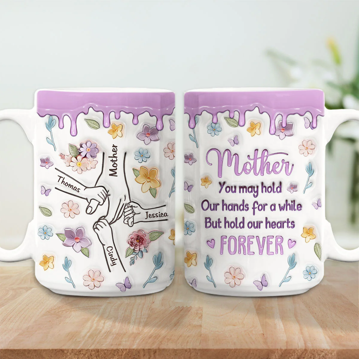 Mom, You Hold Our Hands And Our Hearts Forever - Personalized Custom 3D Inflated Effect Mug - Image 8