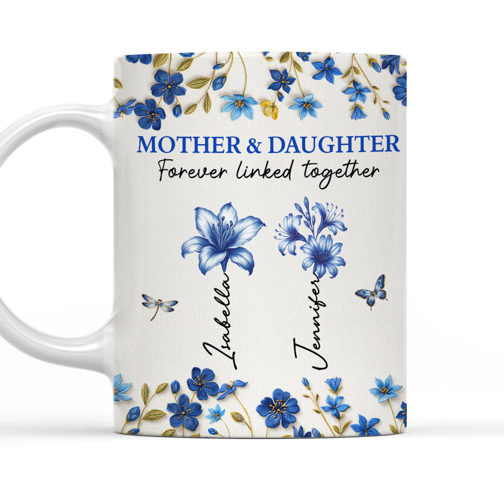 Mother And Daughter Linked Together - Personalized Custom Coffee Mug