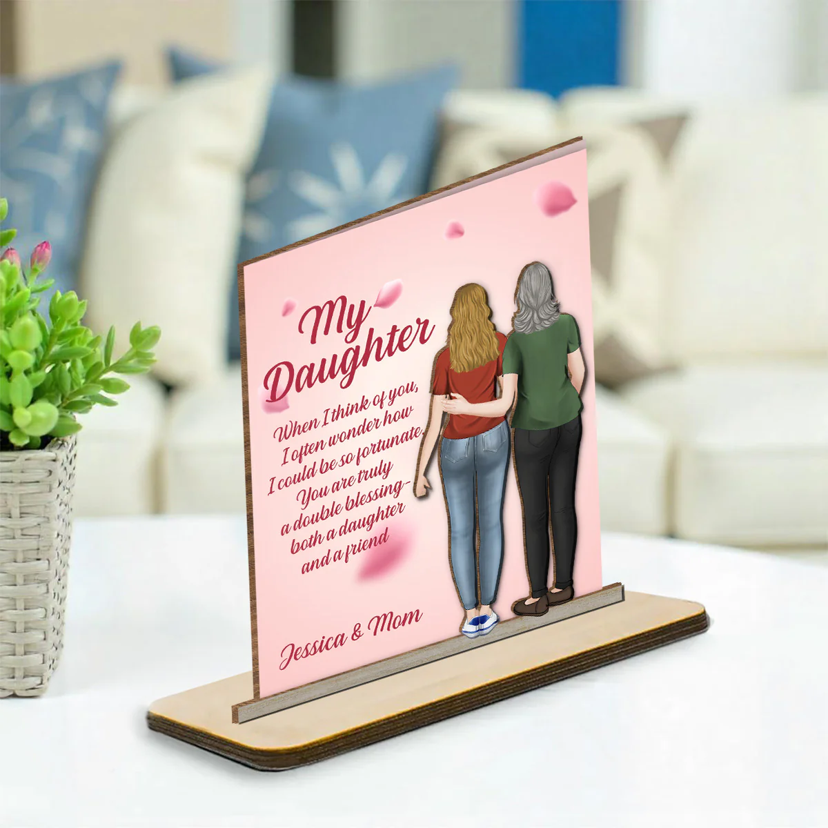My Daughter My Friend - Personalized Custom 2-Layer Wood Plaque With Flat Base - Image 2