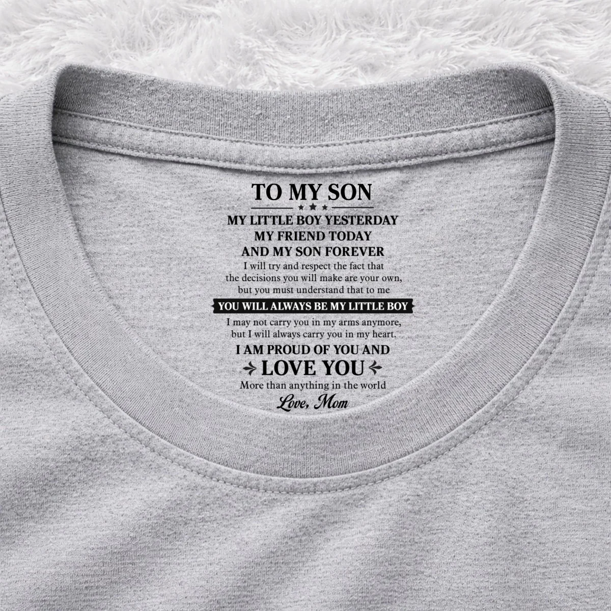 My Little Boy Yesterday My Friend Today - Personalized Custom Inside Neck Print T-Shirt - Image 10