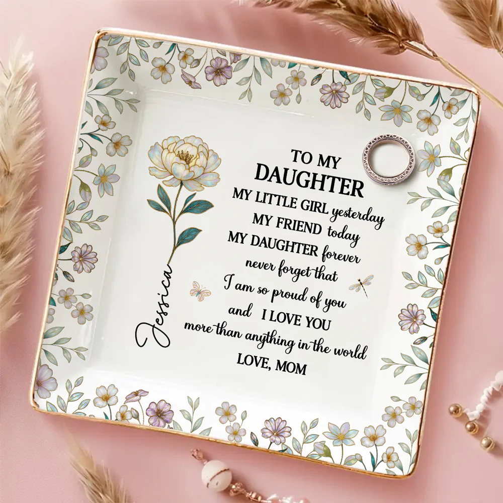 My Little Girl My Daughter - Personalized Custom Jewelry Dish - Image 2