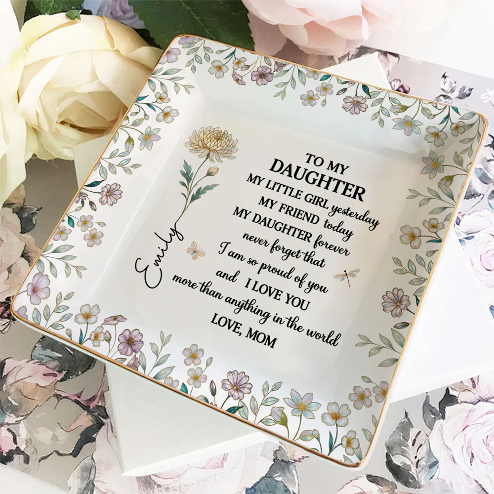 My Little Girl My Daughter - Personalized Custom Jewelry Dish - Image 4