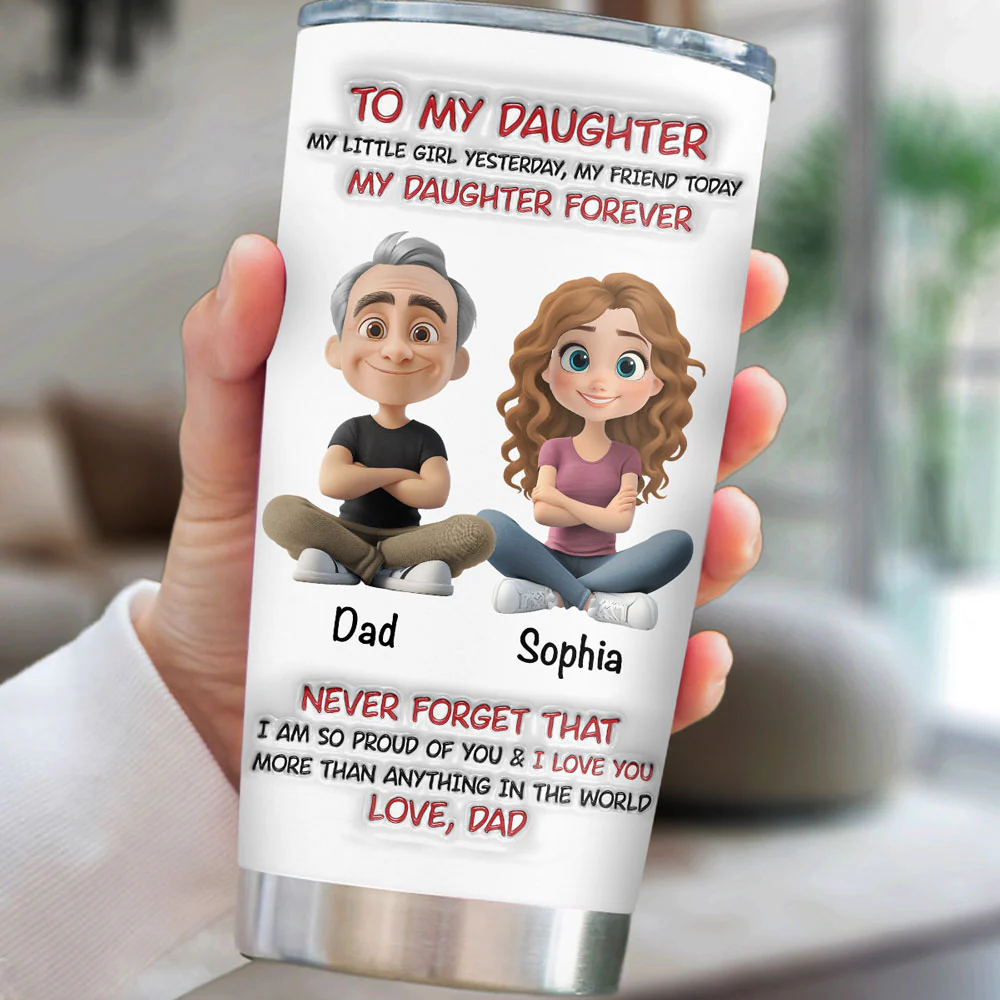 My Little Girl Yesterday - Personalized Custom 3D Inflated Effect Tumbler - Image 5